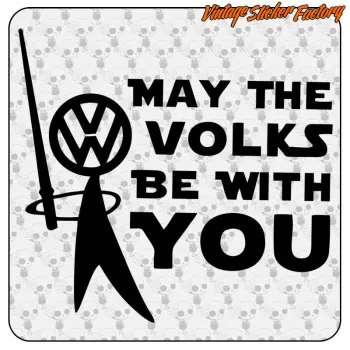 MAY THE VOLKS BE WITH YOU