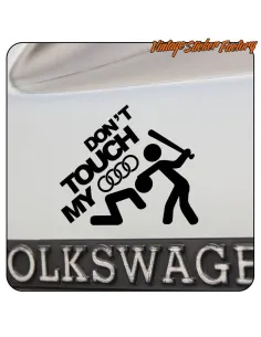 Don´t Touch My Audi