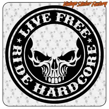 LIVE FREE - RIDE HARDCORE