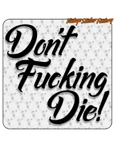 DON´T FUCKING DIE! 2