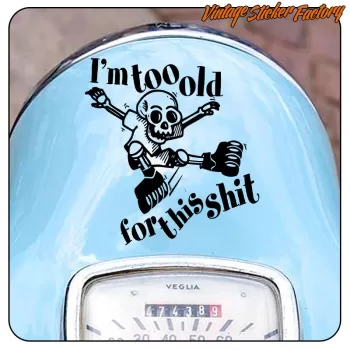 I´M TOO OLD FOT THIS SHIT - SKULL