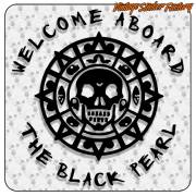 WELCOME ABOARD - THE BLACK PEARL