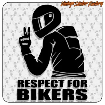 RESPECT FOR BIKERS