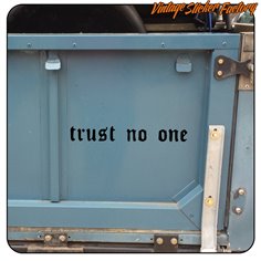 TRUST NO ONE