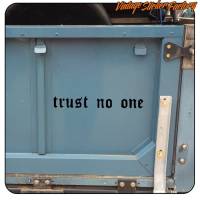 TRUST NO ONE