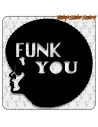 FUNK YOU