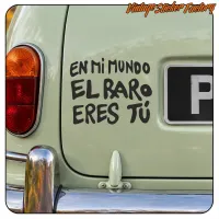 Pegatina EN MI MUNDO EL RARO ERES TÚ