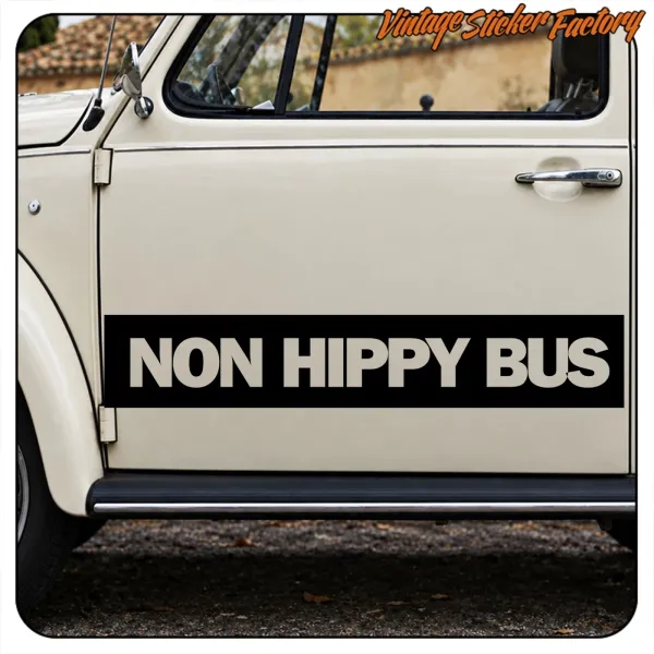 NON HIPPY BUS AUFKLEBER. KAUFEN SIE VINYLAUFKLEBER.