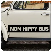 NON HIPPY BUS AUFKLEBER. KAUFEN SIE VINYLAUFKLEBER.