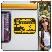 DON T MESS WITH MY VAN STICKER. BUY VINYL STICKERS.