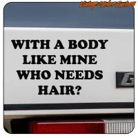 WHO NEEDS HAIR STICKER. BUY VINYL STICKERS.