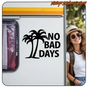 AUTOCOLLANT NO BAD DAYS. ACHETEZ DES AUTOCOLLANTS EN VINYLE.