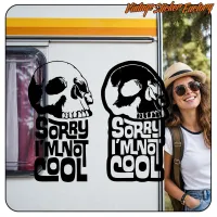 SORRY, I'M NOT COOL STICKER. BUY VINYL STICKERS.
