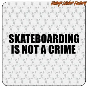 SKATE IST KEIN VERBRECHEN AUFKLEBER. KAUFEN SIE VINYLAUFKLEBER.