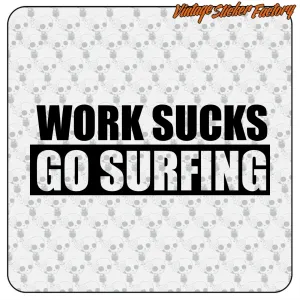 SAUGT GO SURFIN WORKS AUFKLEBER. KAUFEN SIE VINYLAUFKLEBER.