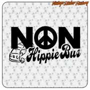 NON HIPPIE BUS STICKER. BUY VINYL STICKERS.
