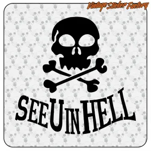 SEE YOU IN HELL STICKER. BUY VINYL STICKERS.