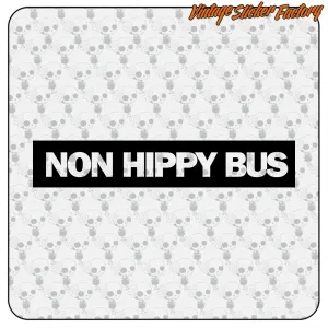 NON HIPPY BUS STICKER. BUY VINYL STICKERS.