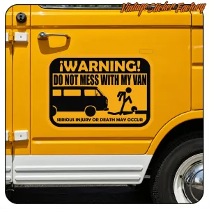 Pegatina DON T MESS WITH MY VAN. Comprar pegatinas.