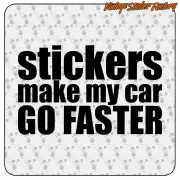 STICKERS MAKE MY CAR GO FASTER -4 AUFKLEBER. KAUFEN SIE VINYLAUFKLEBER.