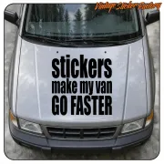 MAKE MY VAN GO FASTER -2 STICKERS STICKER. BUY VINYL STICKERS.
