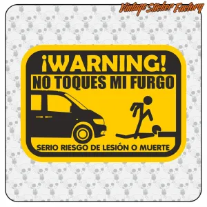 AUTOCOLLANT DON T MESS WITH MY VAN. ACHETEZ DES AUTOCOLLANTS EN VINYLE.