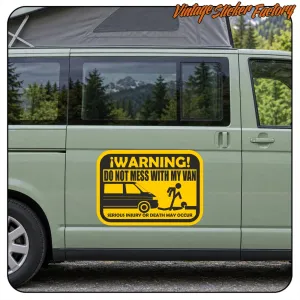 Autocollant « DON’T MESS WITH MY VAN » van