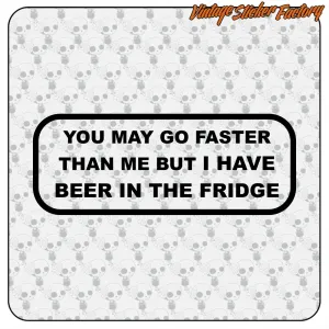 Camper sticker «YOU MAY GO FASTER»