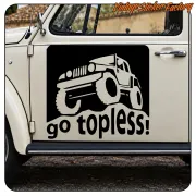 GO TOPLESS - JEEP STICKER. BUY VINYL STICKERS.