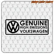 Autocollant Genuine High Emissions Volkswagen