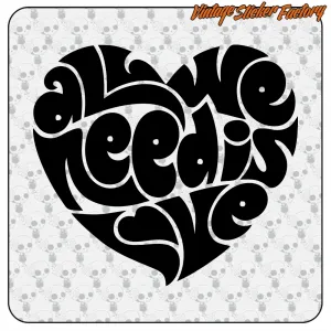 All We Need Is Love Sticker | Cut Vinyl