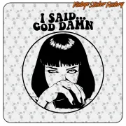 Pegatina I SAID... GOD DAMN. Comprar pegatinas.