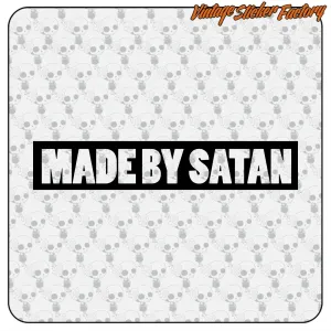 Pegatina MADE BY SATAN. Comprar pegatinas.