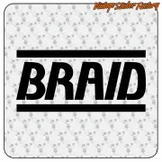 AUTOCOLLANT BRAID. ACHETEZ DES AUTOCOLLANTS EN VINYLE.