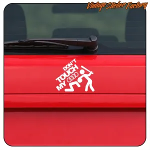Pegatina DON´T TOUCH MY AUDI. Comprar pegatinas.