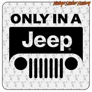 NUR IN EINEM JEEP - 2 AUFKLEBER. KAUFEN SIE VINYLAUFKLEBER.