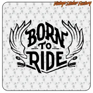 BORN TO RIDE AUFKLEBER. KAUFEN SIE VINYLAUFKLEBER.