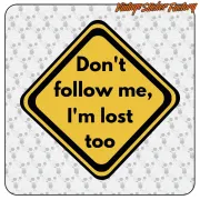 Autocollant DON'T FOLLOW ME pour moto et 4x4
