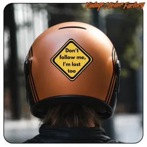 Autocollant DON'T FOLLOW ME pour moto et 4x4