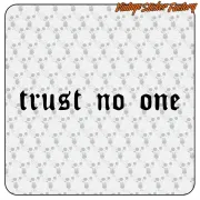 Pegatina TRUST NO ONE. Comprar pegatinas.