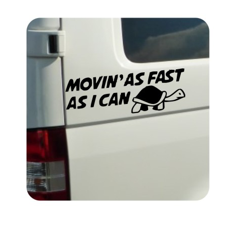 Sticker Moving as fast I can