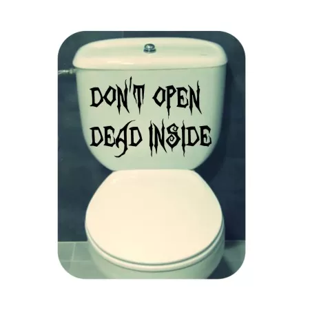 Autocollant Don t Open Dead Inside