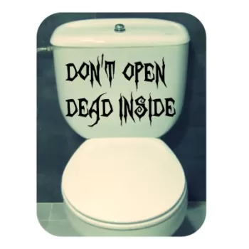 Autocollant Don t Open Dead Inside