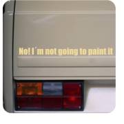 I M NOT GOING TO PAINT IT Aufkleber
