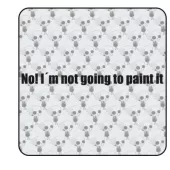Sticker I m not going to paint it 2