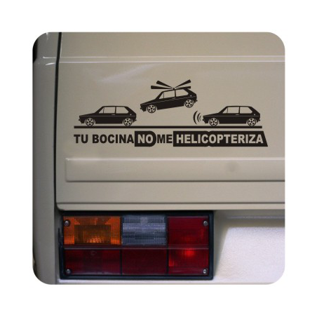 Sticker tu bocina no me helicopteriza