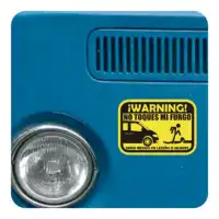 Sticker don t mess with my van