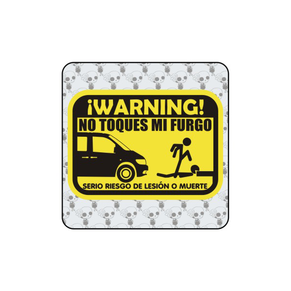 Sticker don t mess with my van