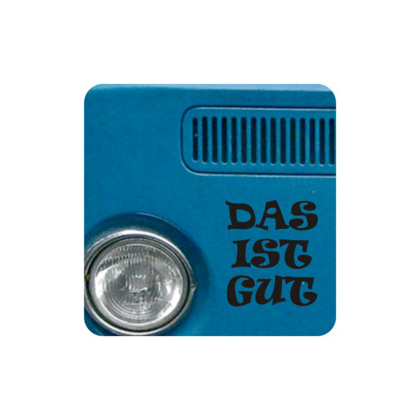 Sticker Das Ist Gut
