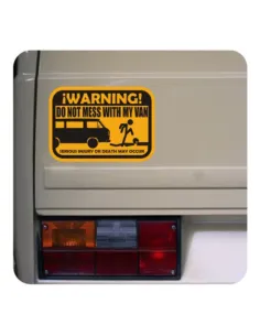 DON T MESS WITH MY VAN